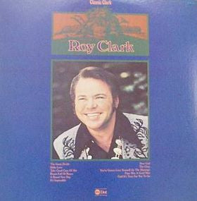 Roy Clark : Classic Clark (LP)
