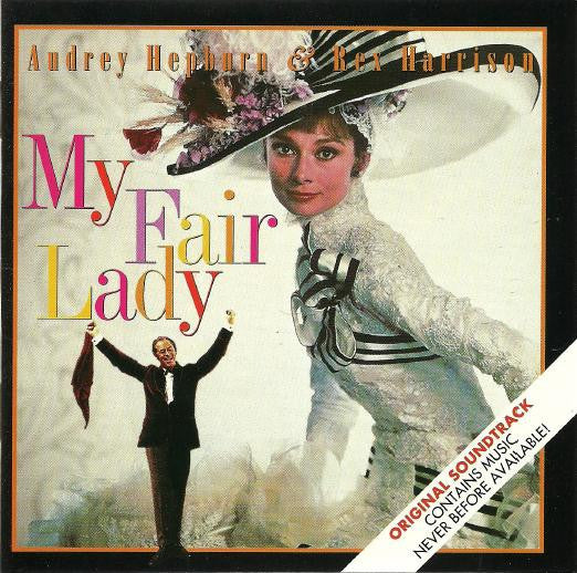 Audrey Hepburn & Rex Harrison : My Fair Lady (Original Soundtrack) (CD, Album, RE)
