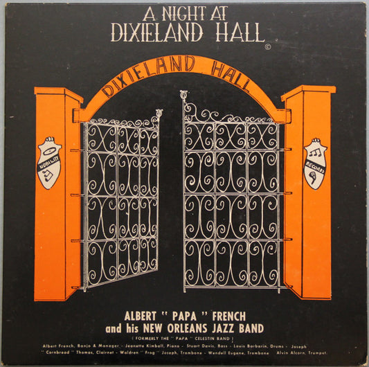 Albert "Papa" French And His New Orleans Jazz Band* : A Night At Dixieland Hall (LP, Album, Mono)