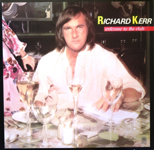 Richard Kerr : Welcome To The Club (LP, Album)
