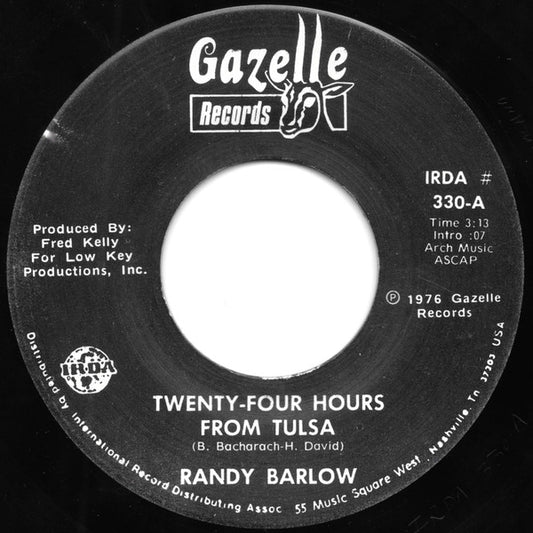 Randy Barlow : Twenty-Four Hours From Tulsa (7")