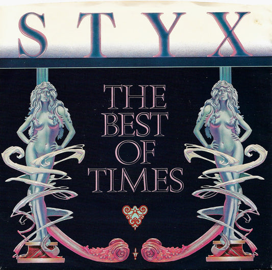 Styx : The Best Of Times (7", Single, Styrene, Y, )