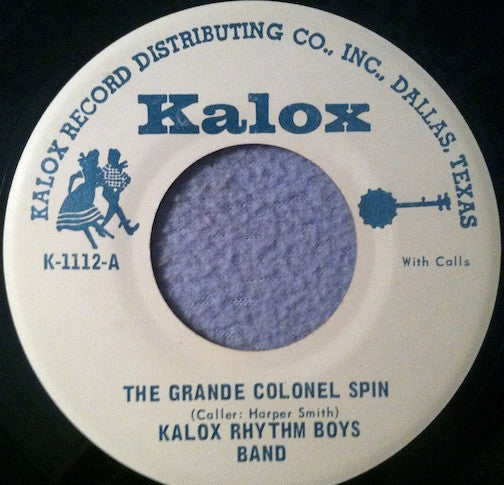 Kalox Rhythm Boys Band : The Grande Colonel Spin (7")