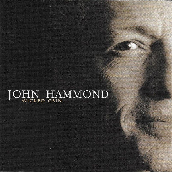 John Hammond* : Wicked Grin (HDCD, Album)