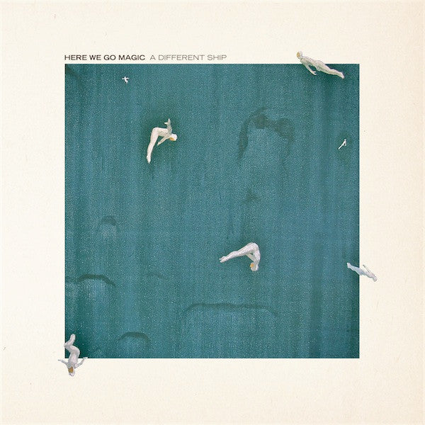 Here We Go Magic : A Different Ship (LP, Album)