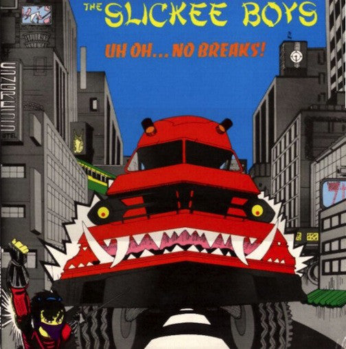 The Slickee Boys : Uh Oh ... No Breaks! (LP, Album)