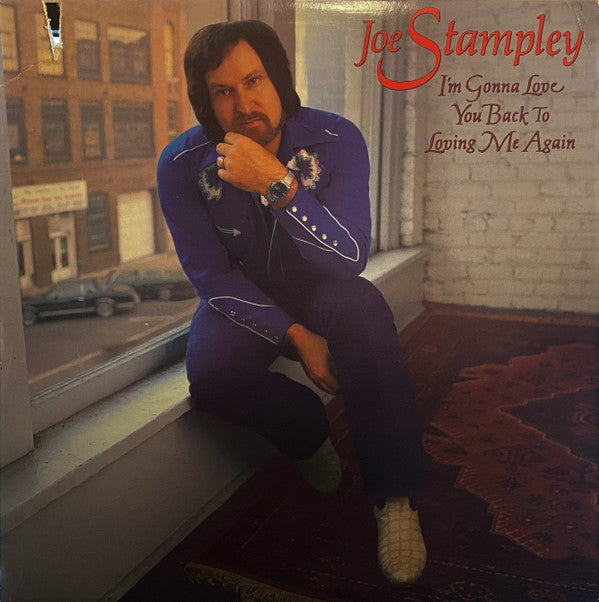 Joe Stampley : I'm Gonna Love You Back To Loving Me Again (LP, Album, Ter)