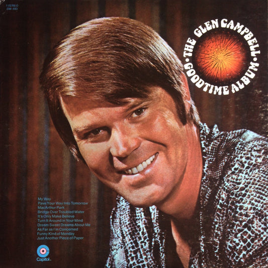 Glen Campbell : The Glen Campbell Goodtime Album (LP, Album, Win)