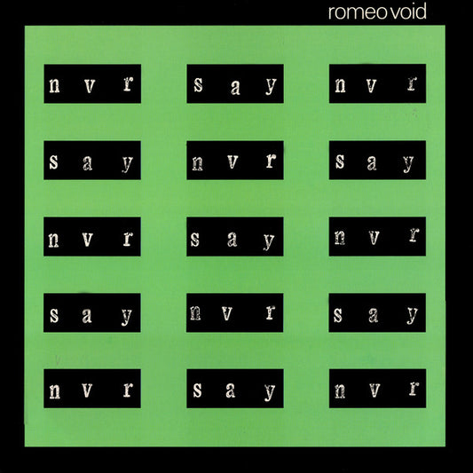 Romeo Void : Never Say Never (12", Car)
