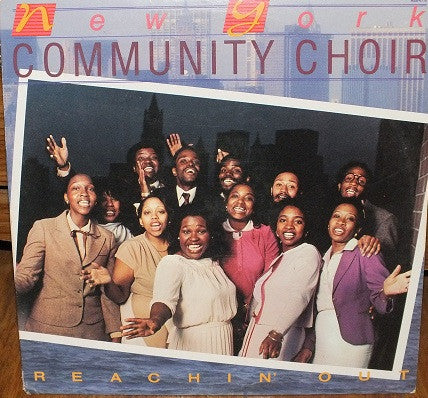 The New York Community Choir : Reachin' Out (LP)