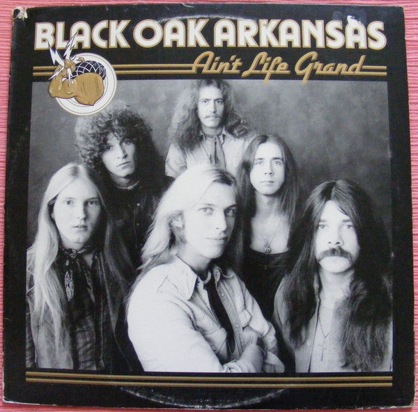 Black Oak Arkansas : Ain't Life Grand (LP, Album, RI-)