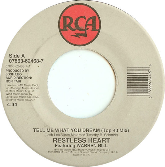 Restless Heart : Tell Me What You Dream (7")