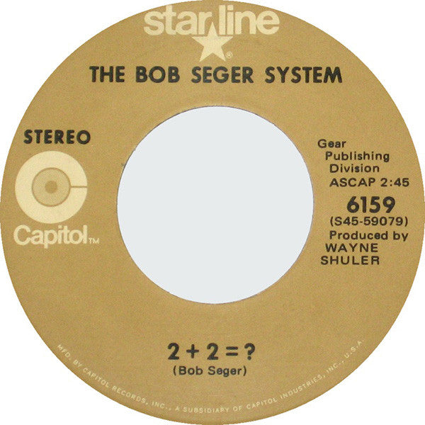 Bob Seger System : Ramblin' Gamblin' Man / 2 + 2 = ? (7", RE, A s)