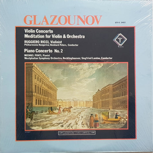 Glazounov* - Ruggiero Ricci, Philharmonia Hungarica ; Reinhard Peters / Michael Ponti, Westphalian Symphony Orchestra, Recklinghausen* ; Siegfried Landau : Violin Concerto / Meditation For Violin And Orchestra / Piano Concerto No. 2 (LP, Album, Quad)