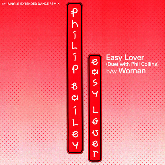 Philip Bailey Duet With Phil Collins / Philip Bailey : Easy Lover (Extended Dance Remix) b/w Woman (12", Single)