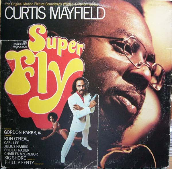 Curtis Mayfield : Super Fly (The Original Motion Picture Soundtrack) (LP, Album, Son)