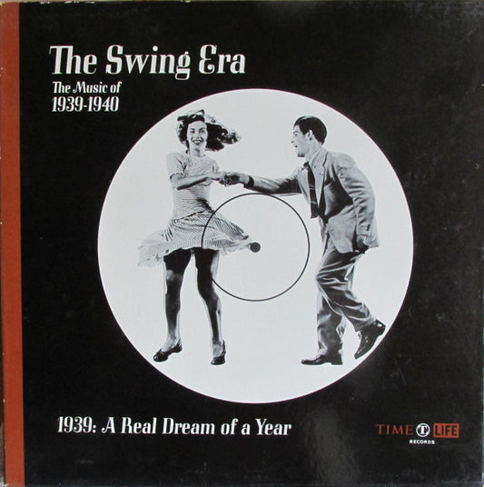 Various : The Swing Era: The Music Of 1939-1940: 1939: A Real Dream Of A Year (3xLP, Comp + Box)