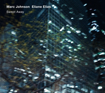 Marc Johnson (2) / Eliane Elias : Swept Away (CD, Album)