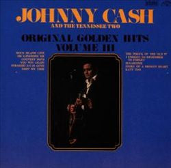 Johnny Cash And The Tennessee Two* : Original Golden Hits Volume III (LP, Comp)