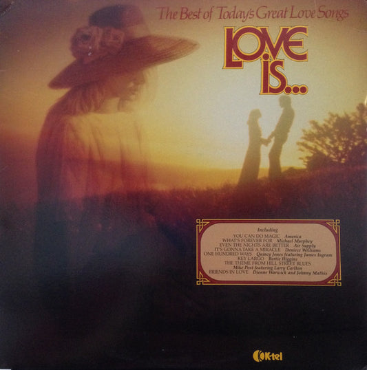 Various : Love Is... The Best Of Today's Great Love Songs (LP, Comp)