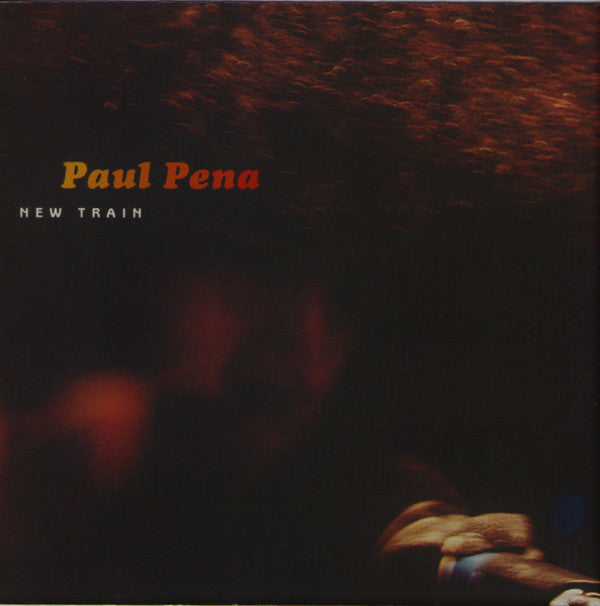 Paul Pena : New Train (CD, Album)