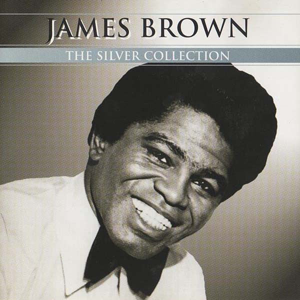 James Brown : The Silver Collection (CD, Comp)