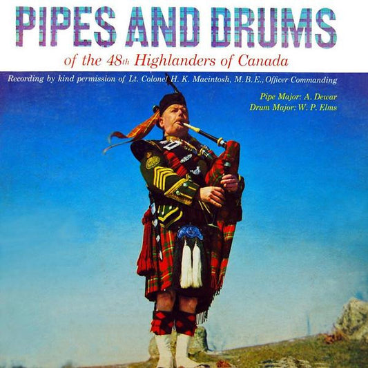 The 48th Highlanders Of Canada : Pipes And Drums Of (LP, Album, Mono)