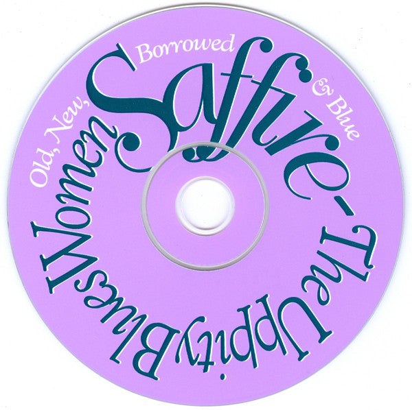 Saffire -The Uppity Blues Women : Old, New, Borrowed & Blue (CD, Album)