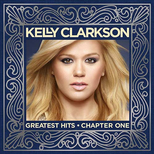 Kelly Clarkson : Greatest Hits - Chapter One (CD, Comp)