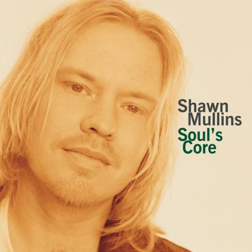 Shawn Mullins : Soul's Core (CD, Album)