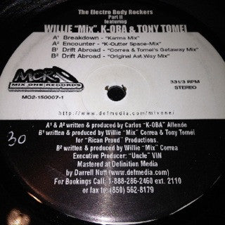 The Electro Body Rockers Featuring Willie "Mix"*, K-OBA & Tony Tomei : Part II (12")