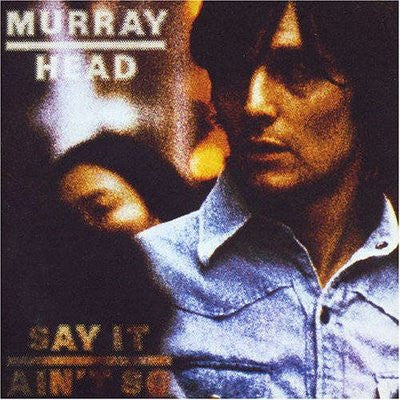 Murray Head : Say It Ain't So (LP, Album, Gat)