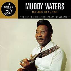 Muddy Waters : His Best 1956 To 1964 (CD, Comp)