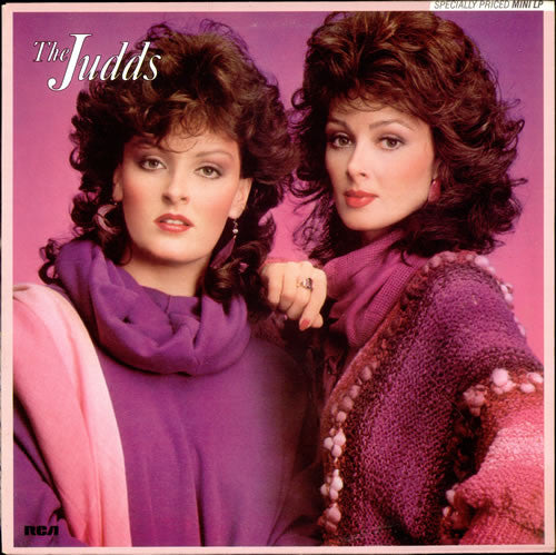 The Judds : Wynonna And Naomi (LP, MiniAlbum, Ind)