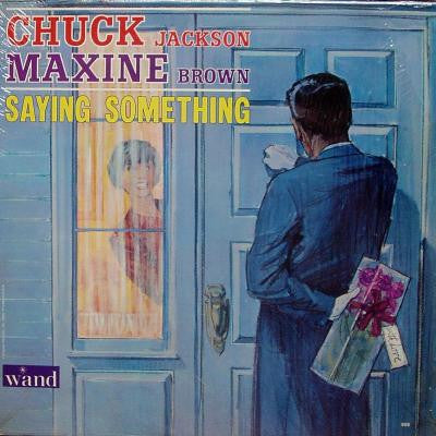 Chuck Jackson & Maxine Brown : Saying Something (LP, Album, Mono)