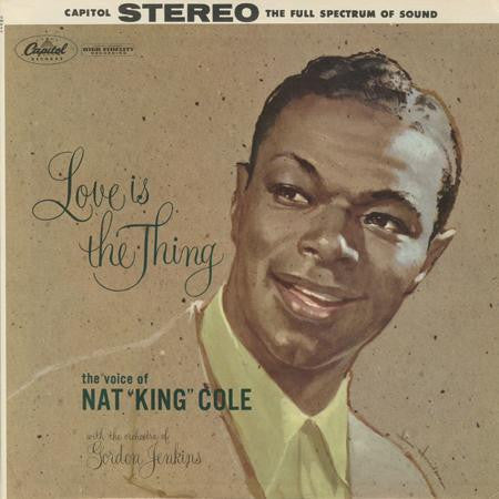 Nat "King" Cole* With The Orchestra Of Gordon Jenkins* : Love Is The Thing (2xLP, Album, RM, 200)