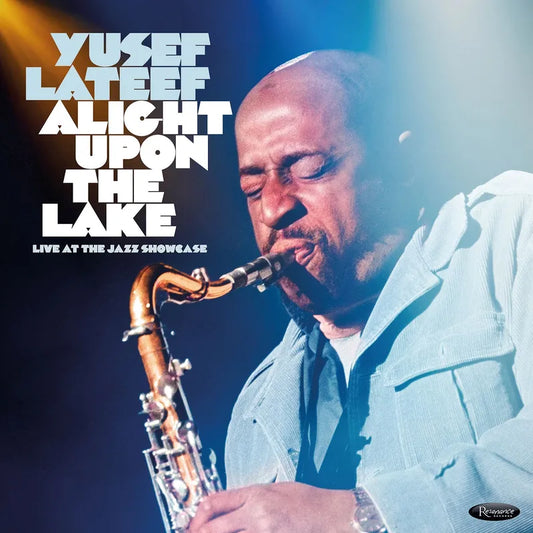 Lateef, Yusef - Alight Upon the Lake: Live at the Jazz Showcase