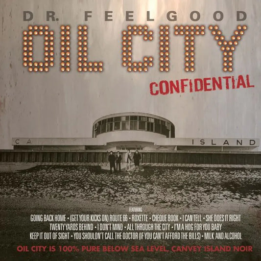 Dr. Feelgood - Oil City Confidential Soundtrack