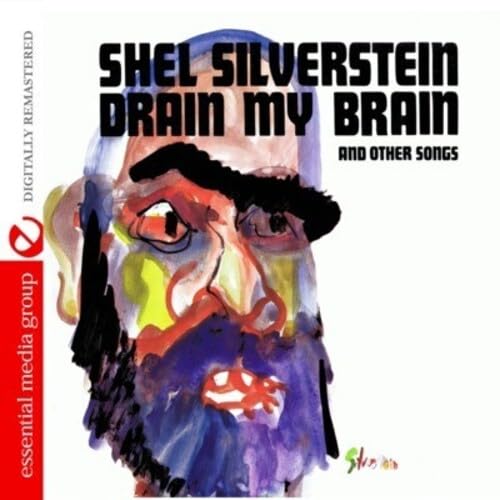 Silverstein, Shel - Drain My Brain