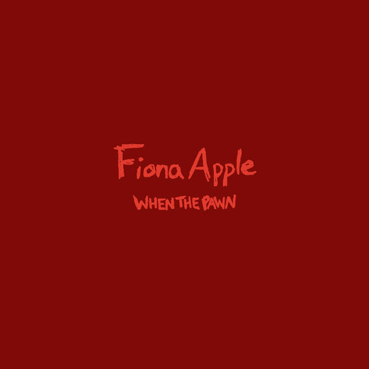 Apple, Fiona - When the Pawn