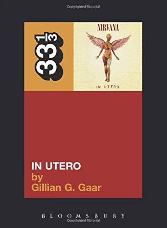 Nirvana's In Utero (33 1/3)