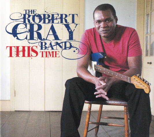 The Robert Cray Band : This Time (CD, Album)