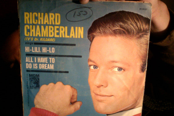 Richard Chamberlain : All I Have To Do Is Dream (7", Single)
