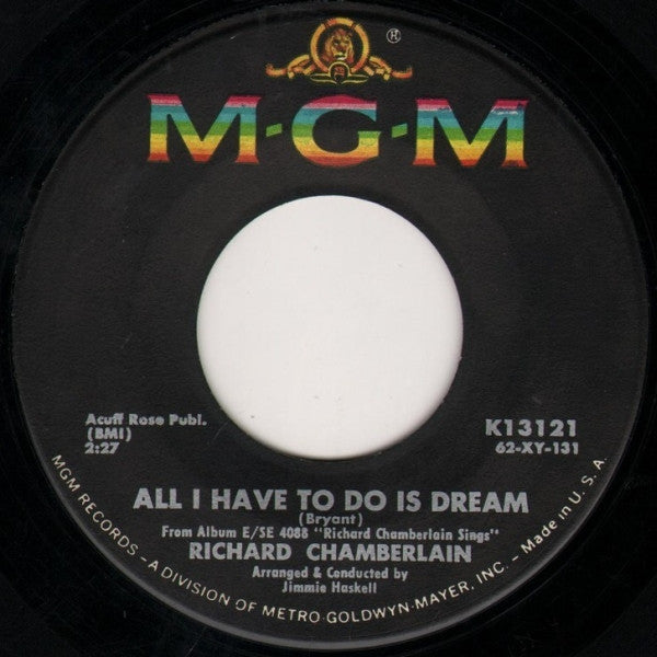 Richard Chamberlain : All I Have To Do Is Dream (7", Single)