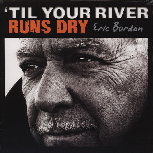 Eric Burdon : 'Til Your River Runs Dry (LP, Album)