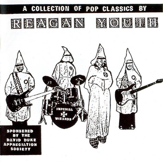 Reagan Youth : A Collection Of Pop Classics (CD, Comp, RE, Rai)