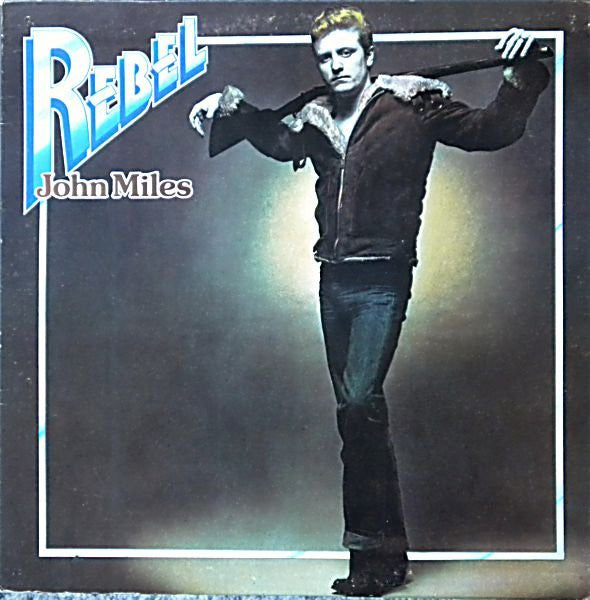 John Miles : Rebel (LP, Album)