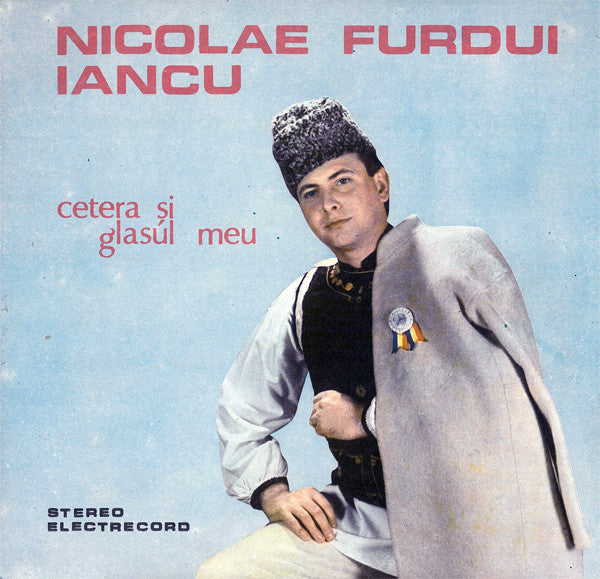 Nicolae Furdui Iancu : Cetera Și Glasul Meu (LP, Album)