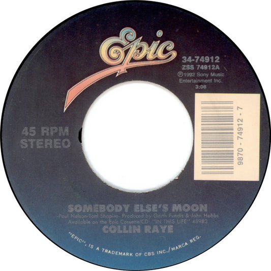 Collin Raye : Somebody Else's Moon (7", Single)