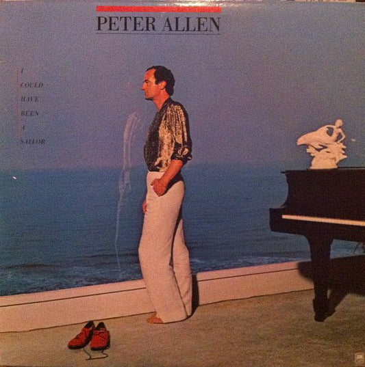 Peter Allen : I Could Have Been A Sailor (LP, Album)